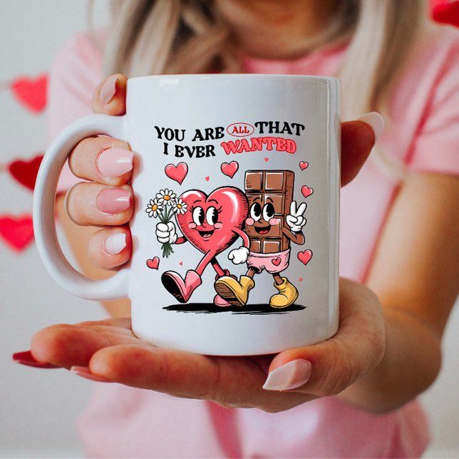You Are All That I Ever Wanted Coffee Mug (Creator Uploaded)