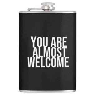 You are almost welcome flask