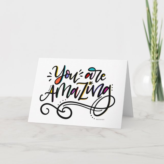 You Are Amazing, hand lettered Card (Front)