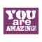 You are Amazing Inspirational Postcard