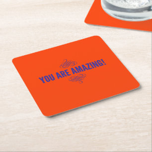 You are amazing! Orange and Purple Square Paper Coaster