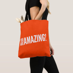 You are amazing! Orange and White Tote Bag