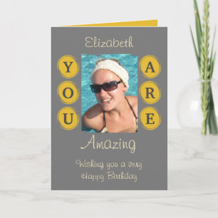 You are amazing photo name grey yellow birthday card