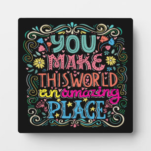 You Are Amazing Plaque