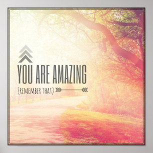 You Are Amazing Poster