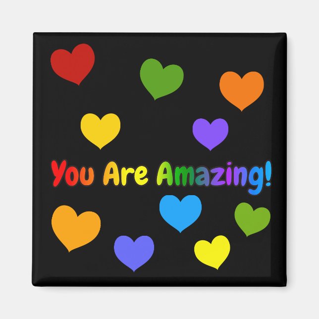 You Are Amazing Rainbow Text Magnet (Front)