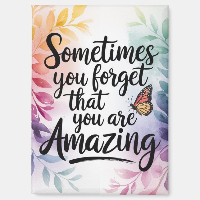 You Are Amazing Reminder - Inspirational Quote Magnet (Front)