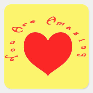 You are amazing! square sticker