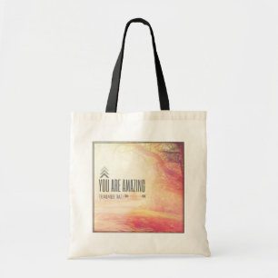 You Are Amazing Tote Bag