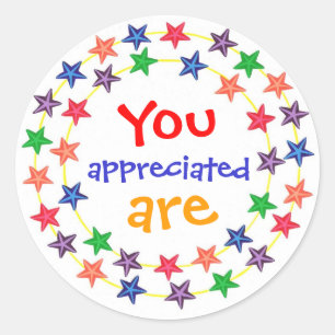 You are appreciated, stickers, with colourful classic round sticker