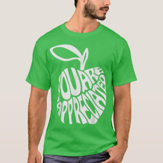You are Appreciated Teacher Appreciation Gift Grap T-Shirt
