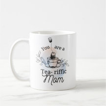 You are are tearrific mum