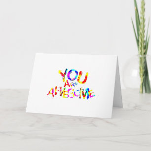 "YOU" ARE AWESOME AND YOU ARE "`18" CARD
