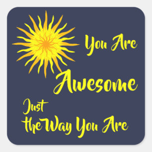 "You Are Awesome" Bright Yellow Sun Square Sticker