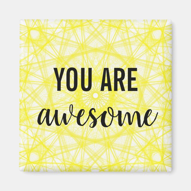 You are awesome magnet (Front)