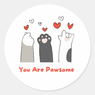 You are awesome pawsome classic round sticker