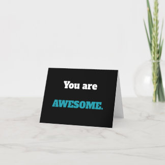 You are Awesome Thank You Card
