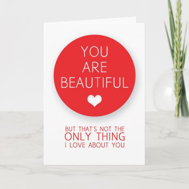 You Are Beautiful But That's Not The Only Thing I Holiday Card (Front)