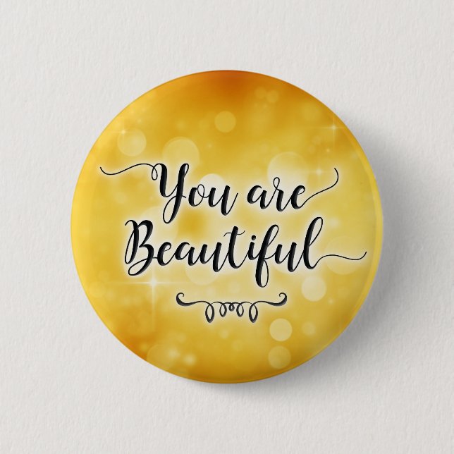 You Are Beautiful Button (Front)