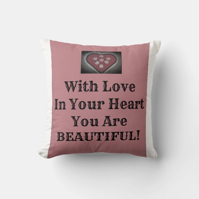You Are Beautiful! Cushion (Front)