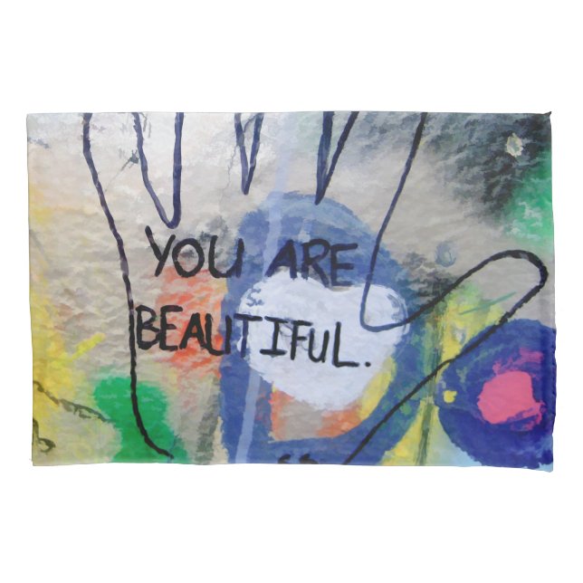 You Are Beautiful Graffiti Pillowcase (Front)