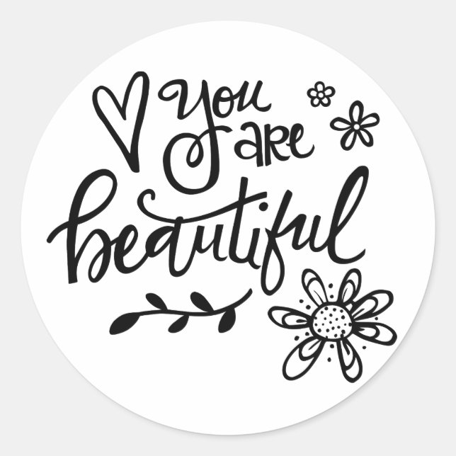 You Are Beautiful, Hand Lettering, Round Stickers (Front)