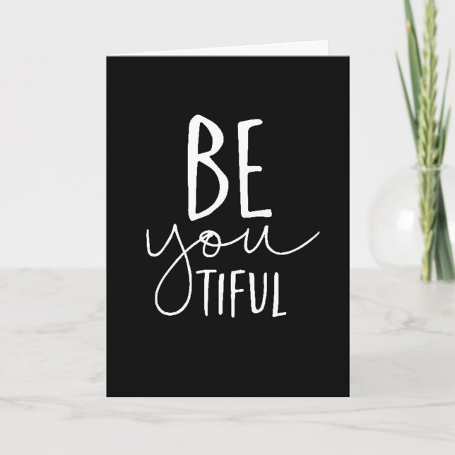 "YOU" ARE BEAUTIFUL INSIDE AND OUT LOVE CARD (Front)