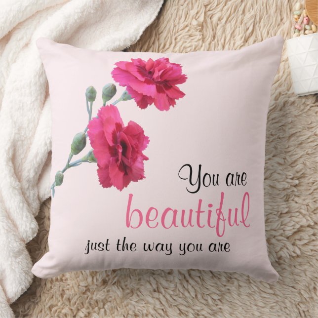 You Are Beautiful Just The Way You Are Pink Flower Cushion (Blanket)