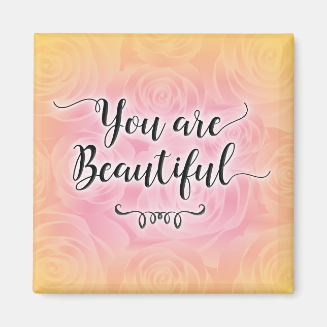 You Are Beautiful Magnet (Front)