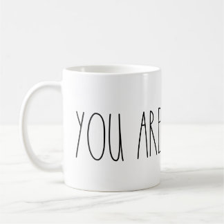 You Are Beautiful Rae Dunn Inspired Mug
