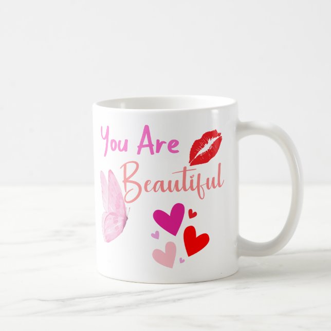 You are beautiful, self worth mug, coffee cup (Right)