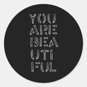 You are Beautiful Stickers