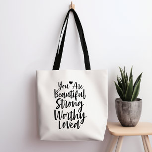 You Are Beautiful Strong Worthy Loved Tote Bag