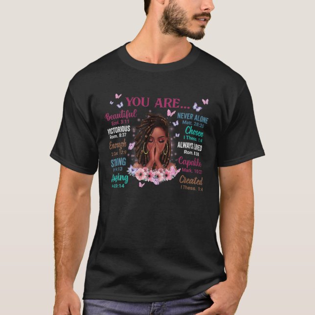 You Are Beautiful Victorious Enough Strong Floral T-Shirt (Front)