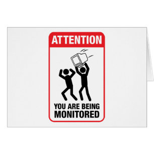 You Are Being Monitored - Office Humour