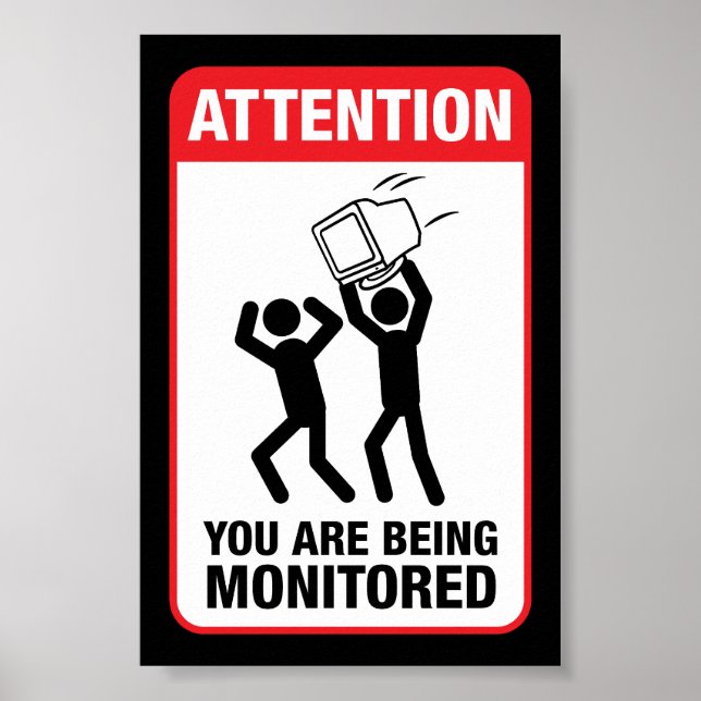 You Are Being Monitored - Office Humour Poster (Front)