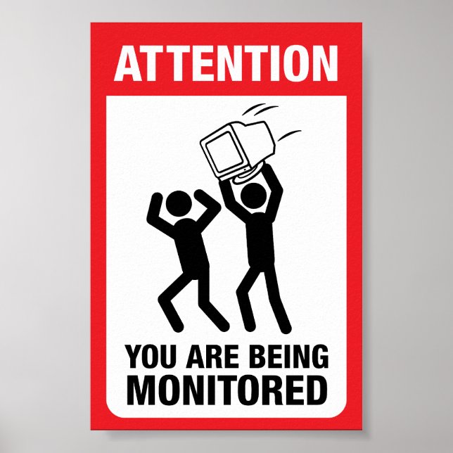 You Are Being Monitored - Office Humour Poster (Front)