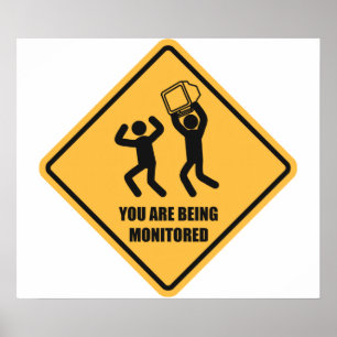 You Are Being Monitored Poster