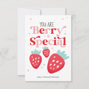 You Are BERRY Special Valentine’s Card