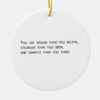 You are braver than you believe