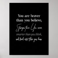 you are braver than you believe stronger than you