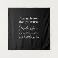 you are braver than you believe stronger than you