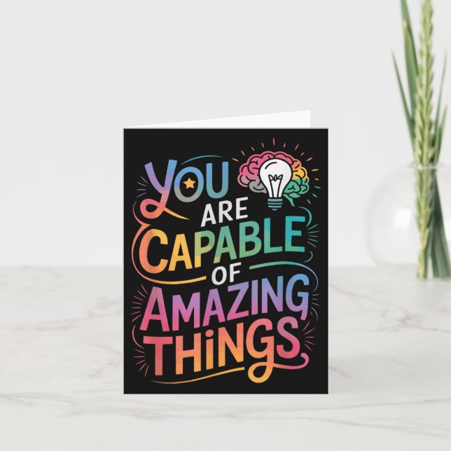 You Are Capable Of Amazing Things  Card (Front)