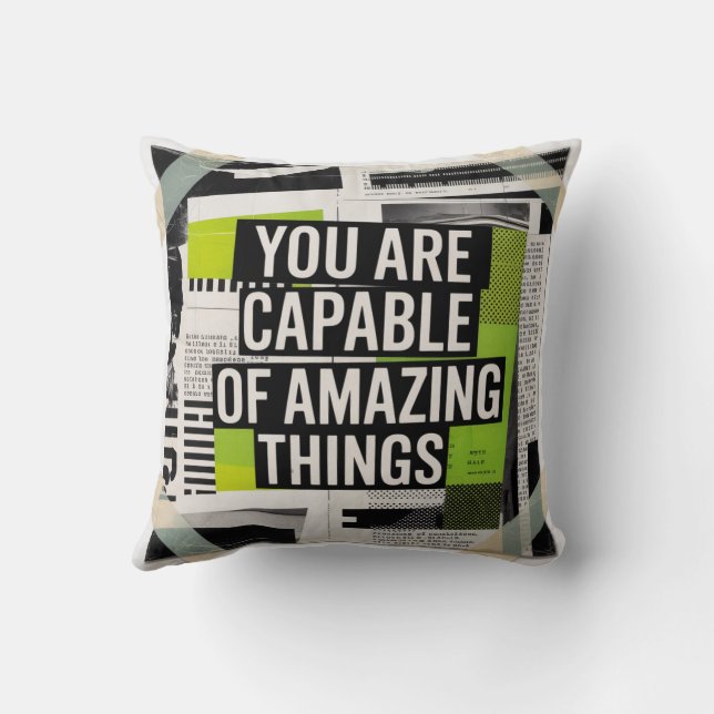 You Are Capable Of Amazing Things Cushion (Back)