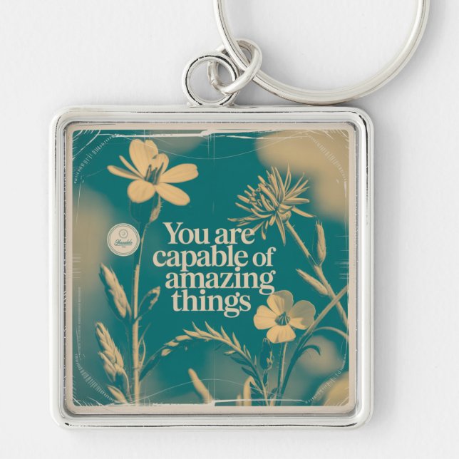You Are Capable Of Amazing Things Key Ring (Front)