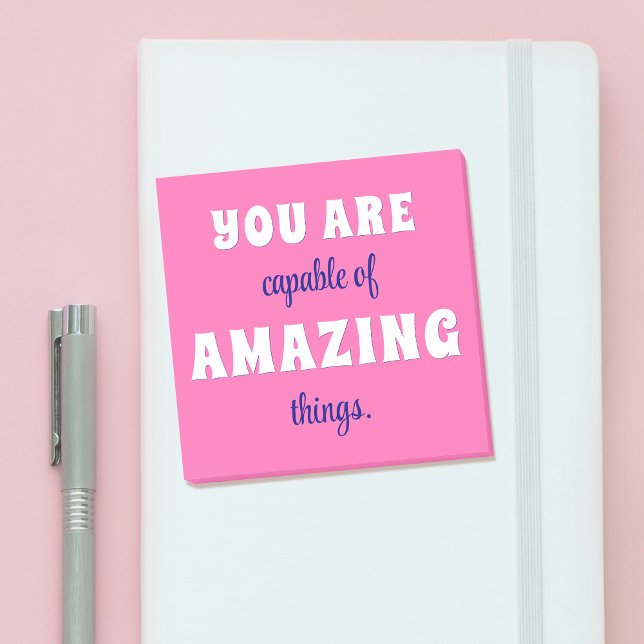 You are Capable of Amazing Things Positive Post-it Notes (Creator Uploaded)