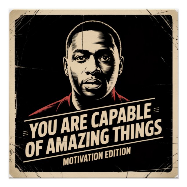 You Are Capable Of Amazing Things Poster (Front)