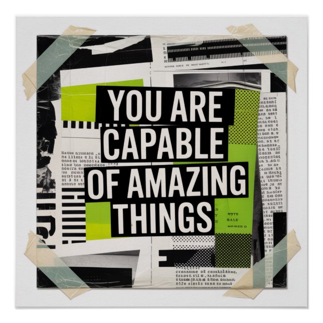 You Are Capable Of Amazing Things Poster (Front)