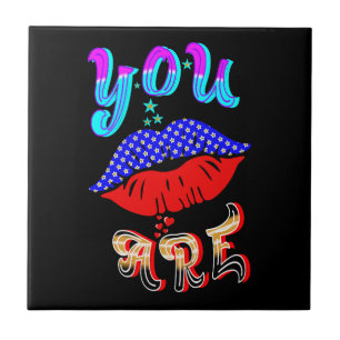 You Are Ceramic Tile