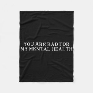 You Are D For My Mental Health Fleece Blanket